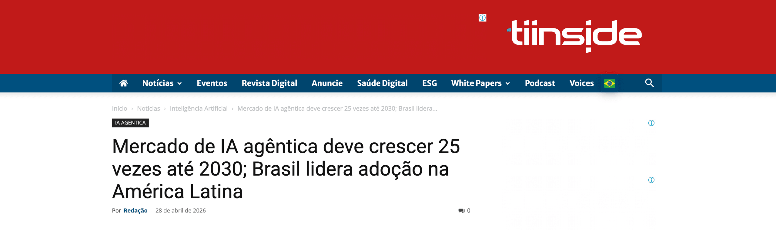 Notícia: Mercado de IA agêntica deve crescer 25 vezes até 2030; Brasil lidera adoção na América Latina — TI Inside